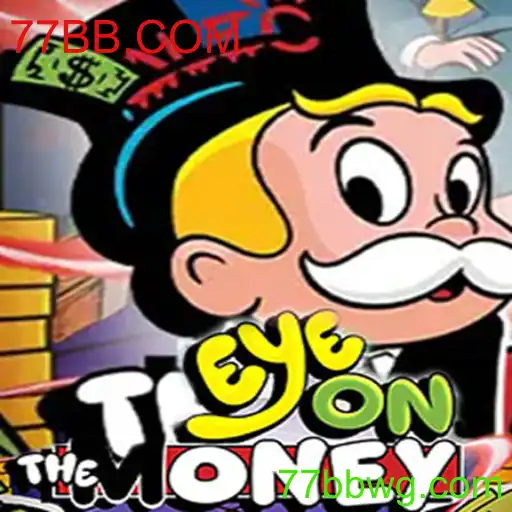 EyeOnTheMoney: Tudo o que você precisa saber sobre o emocionante jogo da 77BB.COM